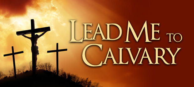 Berkas:Leadmetocalvary.jpg