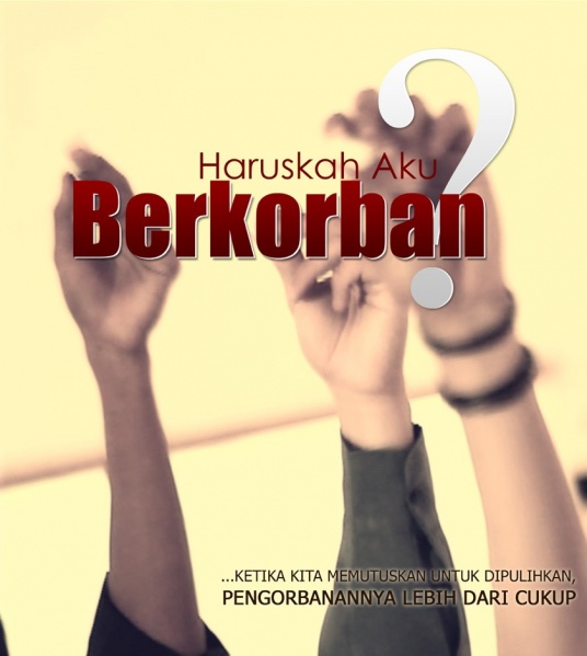 Berkas:Haruskah aku berkorban.jpg